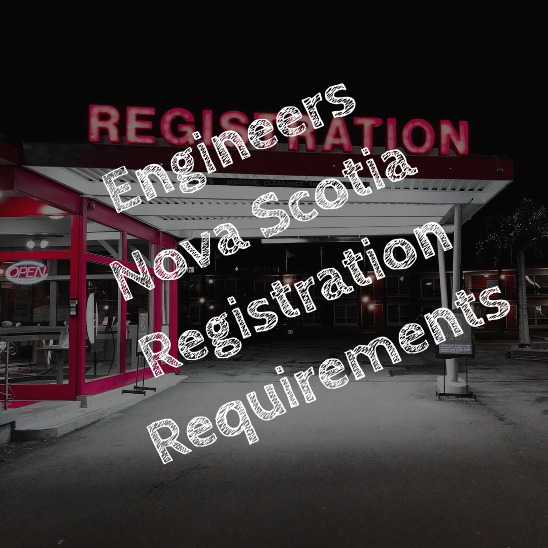 Engineers Nova Scotia Registration Requirements - PA