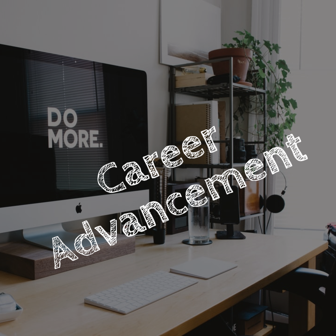 Career Advancement - Working